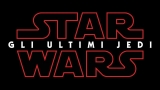 Star Wars Gli Ultimi Jedi: online il trailer