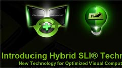 NVIDIA Hybrid SLI e nuovi prodotti