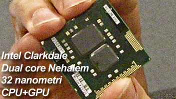 CPU Intel Clarkdale: Nehalem dual core a 32nm in test