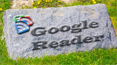 Addio Google Reader! Ecco le migliori alternative
