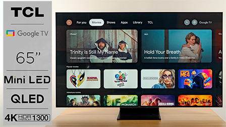TCL 65C805: tecnologia Mini LED e Quantum Dot alla portata di tutti 
