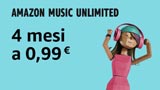 Amazon Music: solo 0,99 Euro per avere 4 mesi di musica illimitata. Ecco come fare