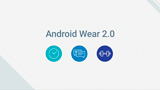 Android Wear 2.0 ufficiale: ecco tutte le novità del nuovo sistema operativo per gli smartwatch
