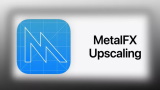 MetalFX, tecnica di upscaling per migliorare il gaming su Apple Silicon