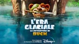 L'Era Glaciale: le Avventure di Buck arriverà su Disney+ il prossimo 25 marzo. Ecco il trailer