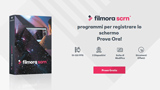Wondershare Filmora scrn: ecco il software per registrare lo schermo del vostro PC