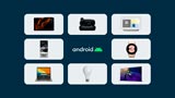 Google: ecco come vivere in mondo ''multi-dispositivo'' grazie ad Android. Le novità