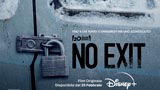 No Exit: ecco il trailer del nuovo thriller in arrivo su Disney+ il prossimo 25 febbraio