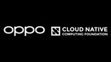 OPPO forte promotrice delle nuove tecnologie si unisce alla Cloud Native Computing Foundation
