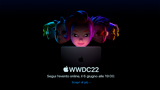 WWDC 22: ecco dove, come e quando seguire l'evento di Apple