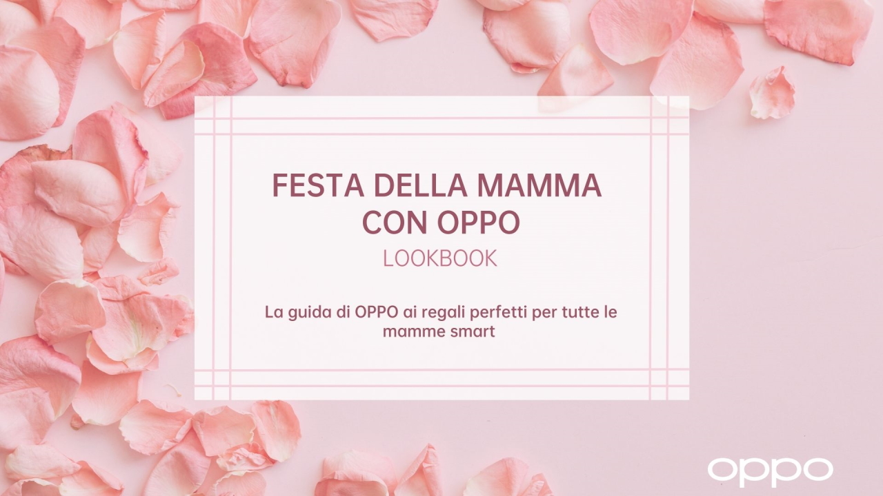 OPPO: ecco i migliori prodotti smart per la festa della mamma