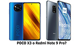 Xiaomi POCO X3 NFC o Redmi Note 9 Pro: quale comprare? Ecco le differenze